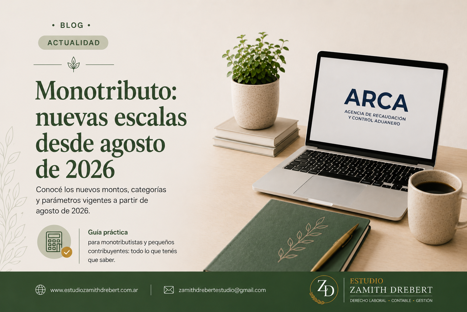 Monotributo: nuevas escalas desde agosto de 2026 y todo lo que tenés que revisar